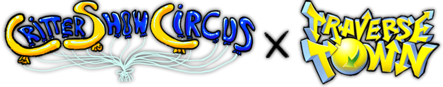 Critter Show Circus x Traverse Town